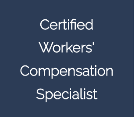 CERTIFIED WORKERS’<br />
COMPENSATION SPECIALIST